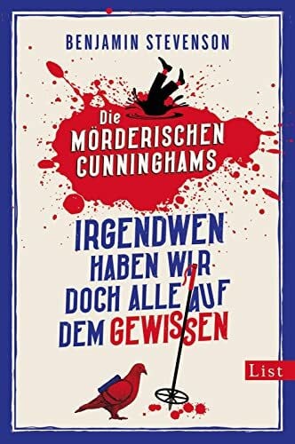 Brack, Robert Die mörderischen Cunninghams. Irgendwen haben wir doch alle auf dem Gewissen: Ein enormes Lesevergnügen für Fans von Krimiklassikern