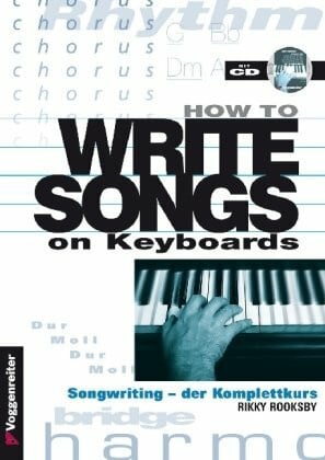 Rooksby, Rikky How to Write Songs on Keyboards