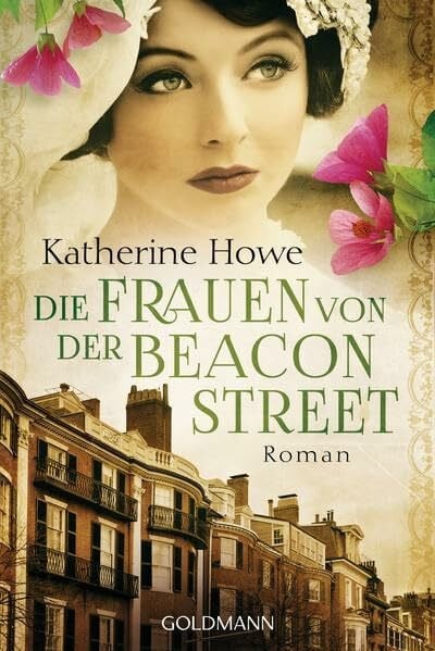 Howe, Katherine Die Frauen von der Beacon Street: Roman