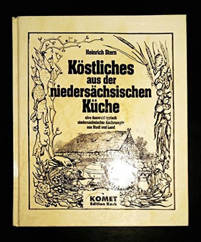 Stern, Heinrich Niedersächsische Küche. Regionale Küche mit Tradition