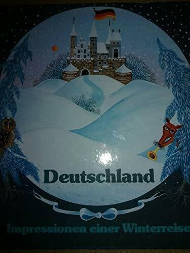 BÜSCHER ANITA, KOHL HANNELORE, HEURSCH ACHIM Deutschland - Impressionen einer Winterreise