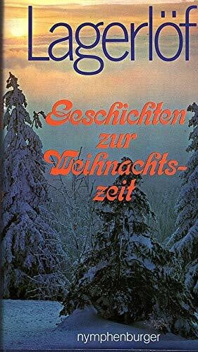 Lagerlöf, Selma Geschichten zur Weihnachtszeit
