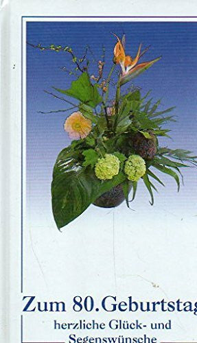 Schweizer, Ilse Zum 80. Geburtstag herzliche Glück- und Segenswünsche (Kleine Präsente Isenburg)