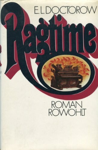 Doctorow, E L Ragtime: Roman
