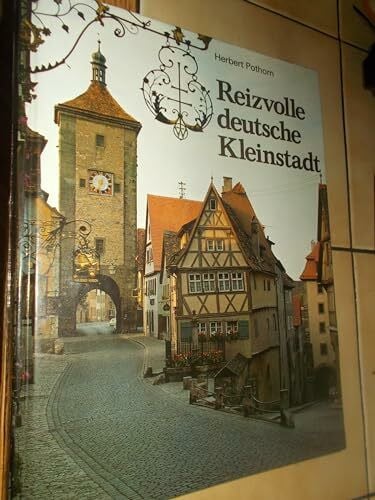 Pothorn, Herbert Reizvolle deutsche Kleinstadt,