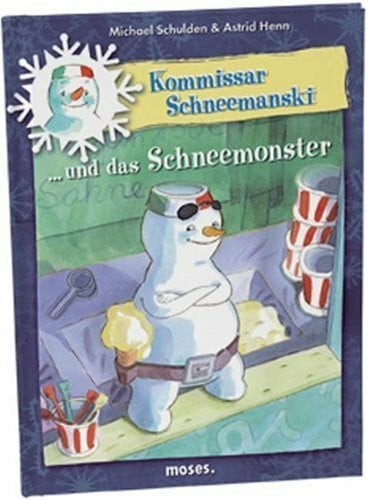 Henn, Astrid Kommissar Schneemanski und das Schneemonster