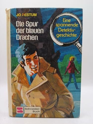 Pestum, Jo Luc Lucas / Eine spannende Detektivgeschichte: Luc Lucas / Die Spur der blauen Drachen: Eine spannende Detektivgeschichte
