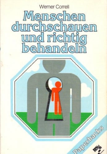 Werner Correll Menschen durchschauen und richtig behandeln