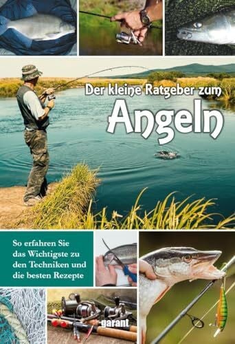 garant Verlag GmbH Angeln: So erfahren Sie das Wichtigste zu den Techniken und die besten Rezepte