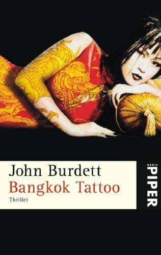 Hauser, Sonja Bangkok Tattoo: Thriller (Piper Taschenbuch, Band 4945)