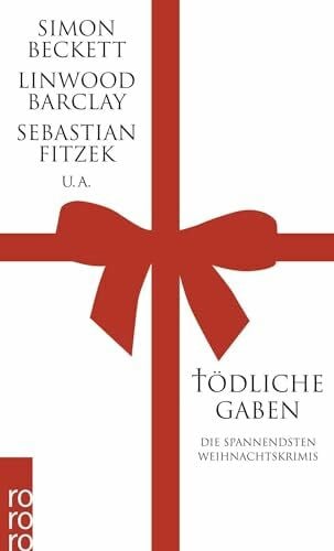Windgassen, Michael Tödliche Gaben: Die spannendsten Weihnachtskrimis