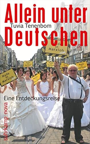 Adrian, Michael Allein unter Deutschen: Eine Entdeckungsreise (suhrkamp taschenbuch)