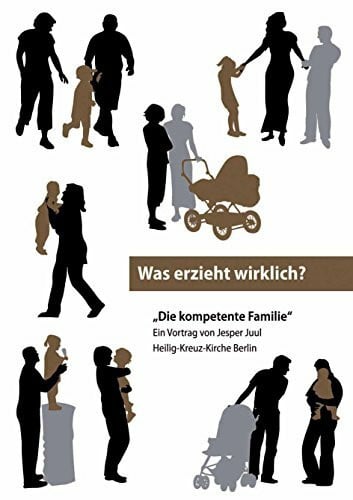 Juul, Jesper Was erzieht wirklich?