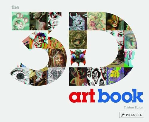 Eaton, Tristan The 3D Art Book