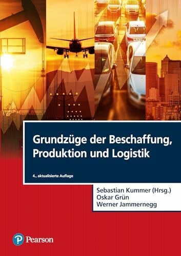 Jammernegg, Werner Grundzüge der Beschaffung, Produktion und Logistik (Pearson Studium - Economic BWL)