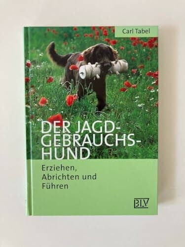 Tabel, Carl Der Jagdgebrauchshund