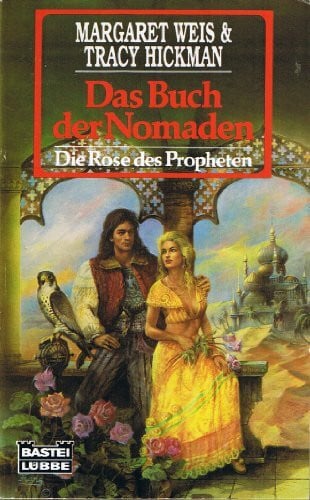 Weis, Margaret und Tracy Hickman K.T.: Das Buch der Nomaden (Fantasy. Bastei Lübbe Taschenbücher)