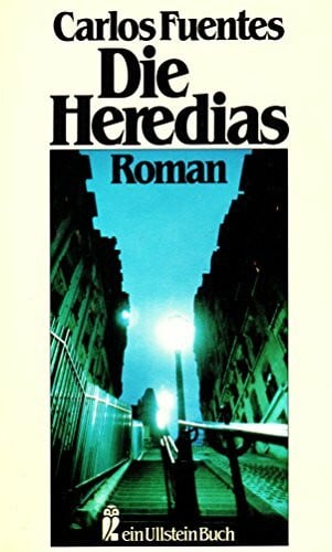 Fuentes, Carlos Die Heredias: Roman