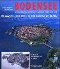 Resch, Jürgen Bodensee - Im Wandel der Zeit: Ein Porträt in Luftbildern aus 70 Jahren