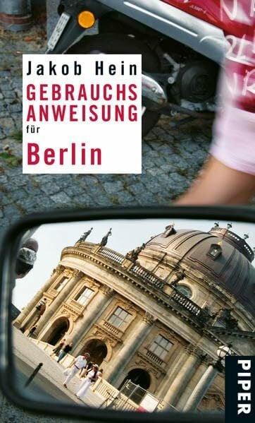 Hein, Jakob Gebrauchsanweisung für Berlin