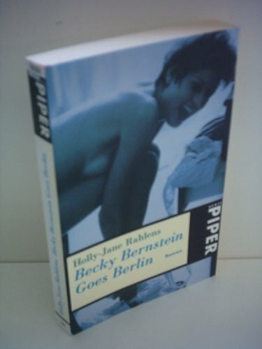 Rahlens Becky Bernstein Goes Berlin