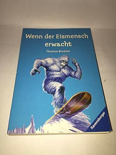 Edirne, Ertugrul Wenn der Eismensch erwacht (Ravensburger Taschenbücher)