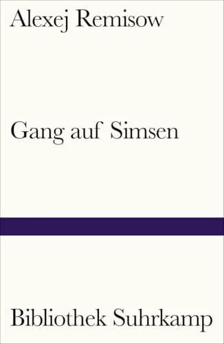 Nitschke, Annelore Gang auf Simsen: Erzählung (Bibliothek Suhrkamp)
