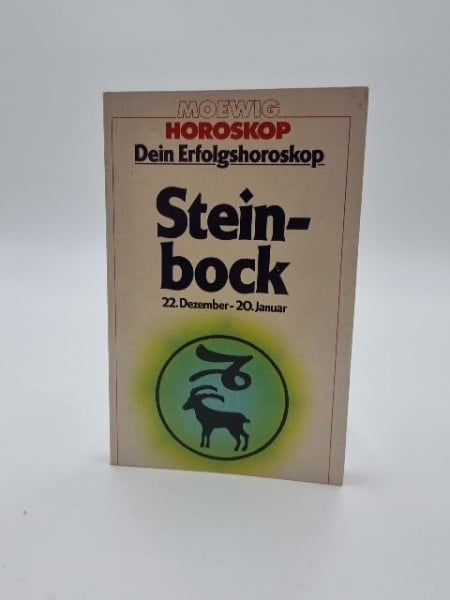 unbekannt Dein Erfolgshoroskop. Steinbock. 22. Dezember - 20. Januar