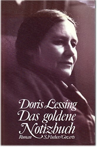 Lessing, Doris Das goldene Notizbuch