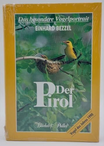 Bezzel, E. Der Pirol