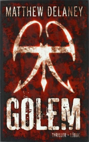 Schumacher, Rainer Golem: Thriller (Lübbe Belletristik)