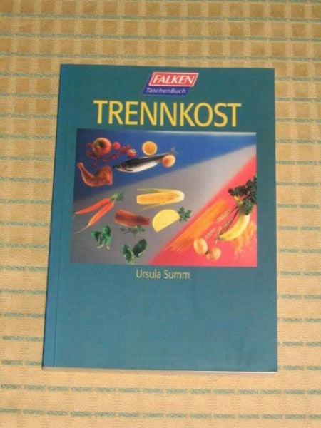 Summ, Ursula Schlank durch Trennkost