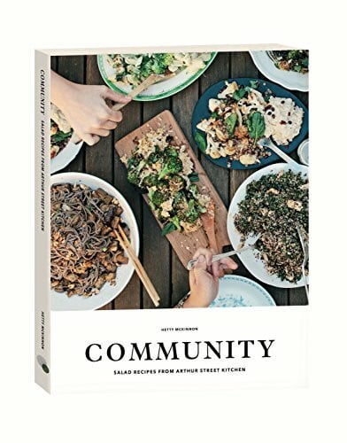 McKinnon, Hetty Community: Salad Recipes from Arthur Street Kitchen