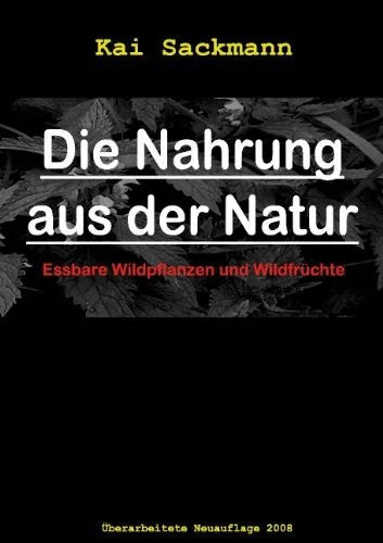 Sackmann, Kai Die Nahrung Aus Der Natur