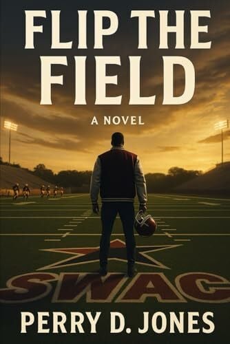 Jones, Perry D Flip The Field