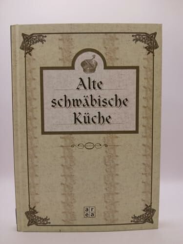 Alte schwäbische Küche