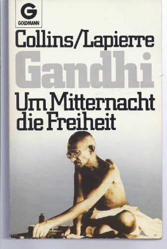 Lapierre, Dominique Gandhi. Um Mitternacht die Freiheit.