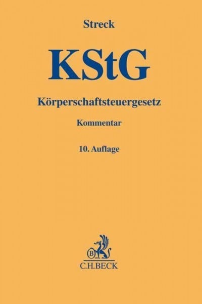Olbing, Klaus Körperschaftsteuergesetz. KStG: mit Nebengesetzen (Gelbe Erläuterungsbücher)