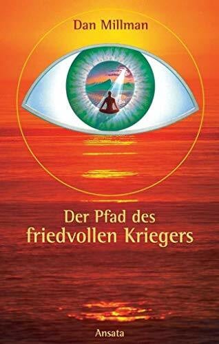 Thomas Lindquist Der Pfad des friedvollen Kriegers
