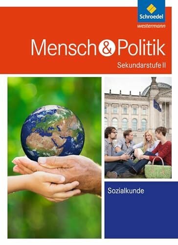 Schug, Dietmar Mensch und Politik SII - Ausgabe 2017: Gesamtband: Sekundarstufe 2 - Ausgabe 2017
