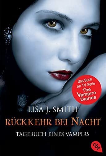 Smith, Lisa J. Tagebuch eines Vampirs, Band 5: Rückkehr bei Nacht (Die Tagebuch eines Vampirs-Reihe, Band 5)