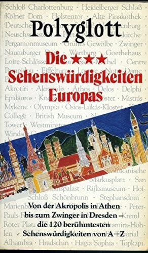 unbekannt Polyglott Die Drei-Sterne-Sehenswürdigkeiten Europas