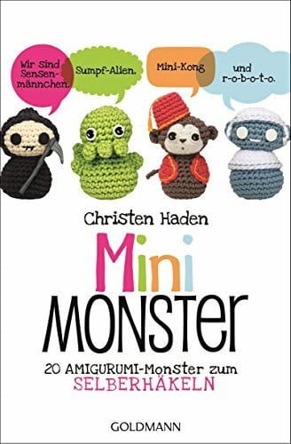 Spangler, Bettina Mini-Monster: 20 Amigurumi-Monster zum Selberhäkeln