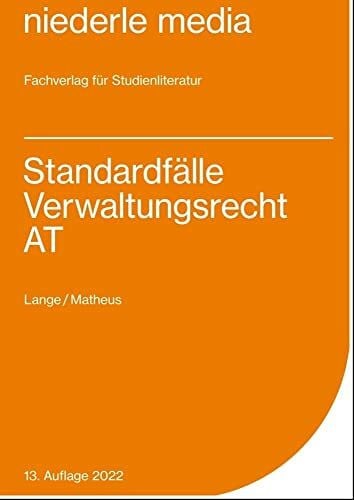 Lange, Pia Standardfälle Verwaltungsrecht AT - 2022