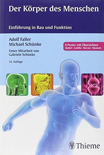 Schünke, Michael Der Körper des Menschen: Einführung in Bau und Funktion