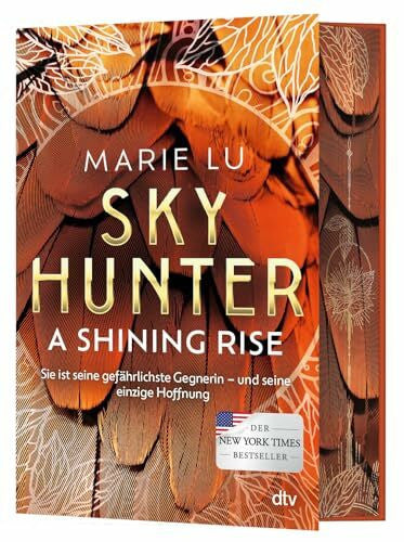 Koob-Pawis, Petra Skyhunter – A Shining Rise: Das atemberaubende Finale der New-York-Times-Bestsellerreihe auf Deutsch | Mit exklusivem Farbschnitt in limitierter Auflage (Die Skyhunter-Reihe, Band 2)