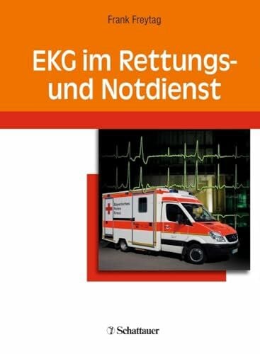 Freytag, Frank EKG im Rettungs und Notdienst
