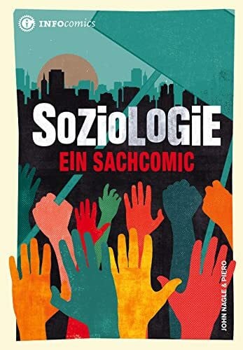Stascheit, Wilfried Soziologie: Ein Sachcomic (Infocomics)