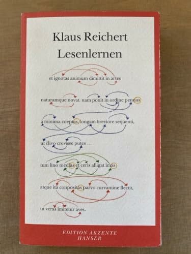 Reichert, Klaus Lesenlernen: Über moderne Literatur und das Menschenrecht auf Poesie