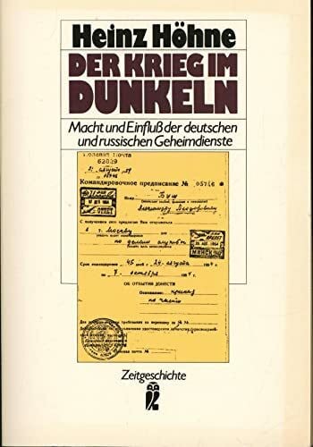 Höhne, Heinz Der Krieg im Dunkeln. Macht und Einfluss der deutschen und russischen Geheimdienste